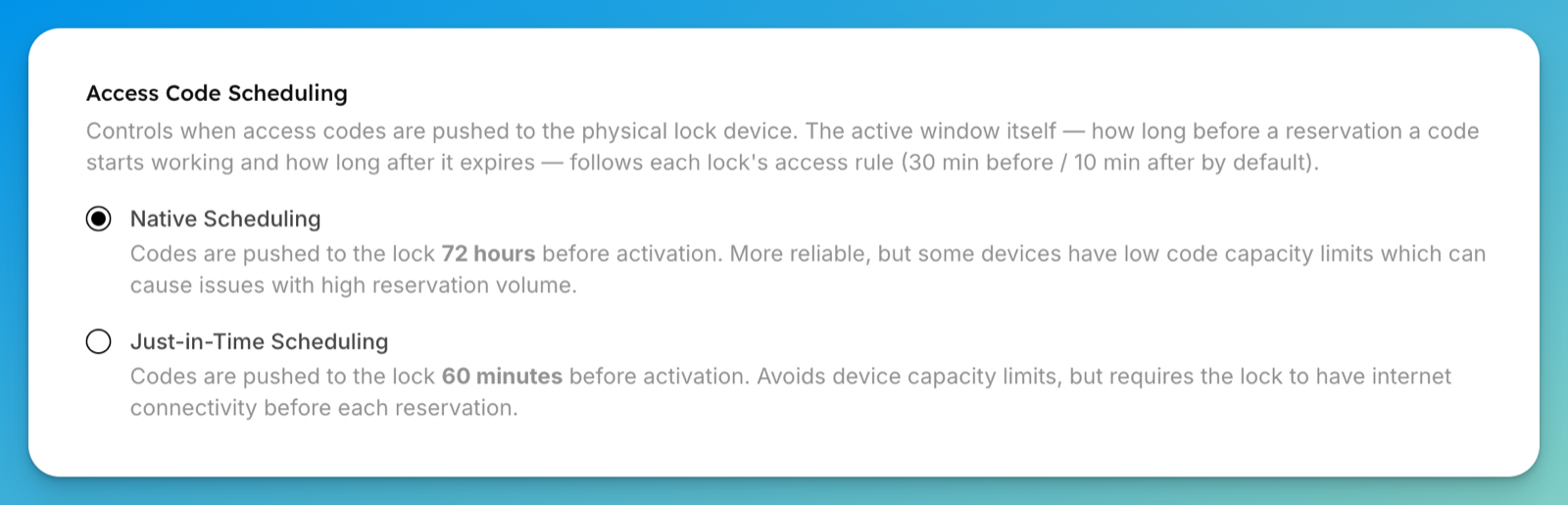 The Access Code Scheduling section with its two scheduling mode options, Native Scheduling and Just-in-Time Scheduling.